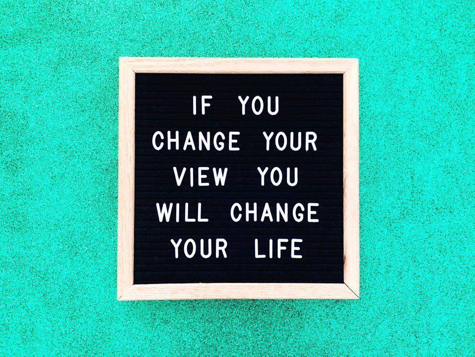 if you change your view you will change your life quote quotes saying sayings great quotes t20 B8BwPZ